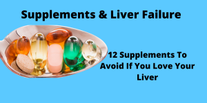 liver-falure-dietary-supplements