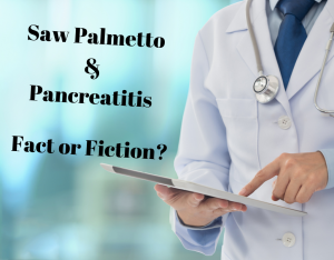 saw-palmetto-pancreatitis